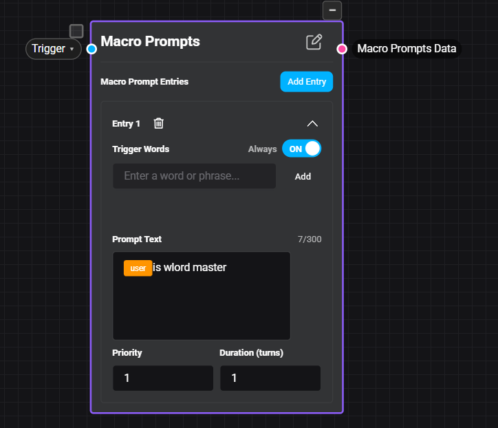 A macro prompt entry with the Always toggle switched ON and the Trigger Words field left empty